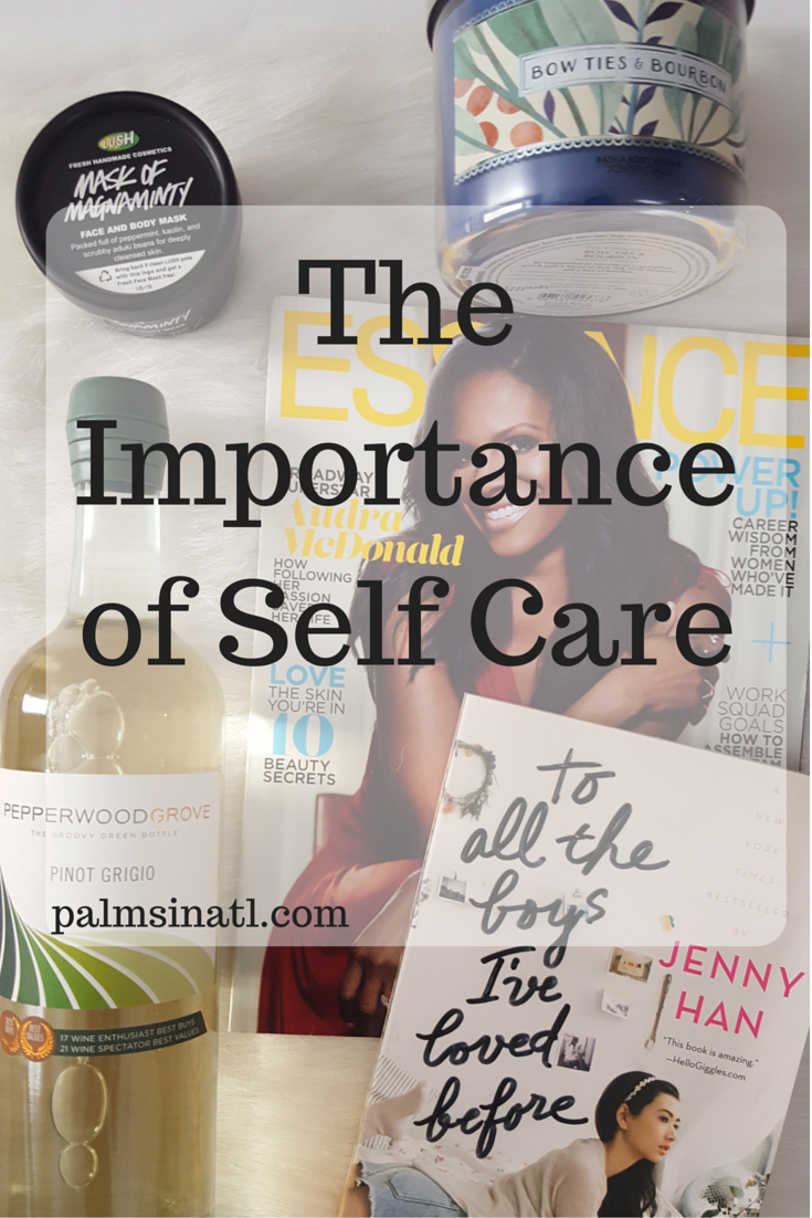 The Importance of Self Care - The Palmetto Peaches