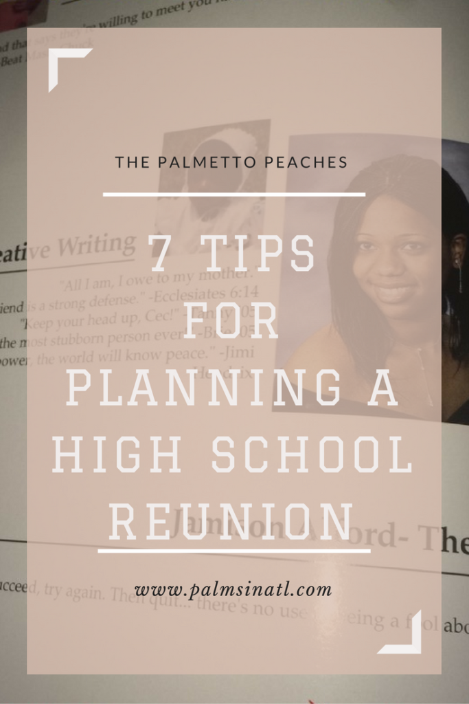 7 Tips for Planning A High School Reunion -- The Palmetto Peaches 