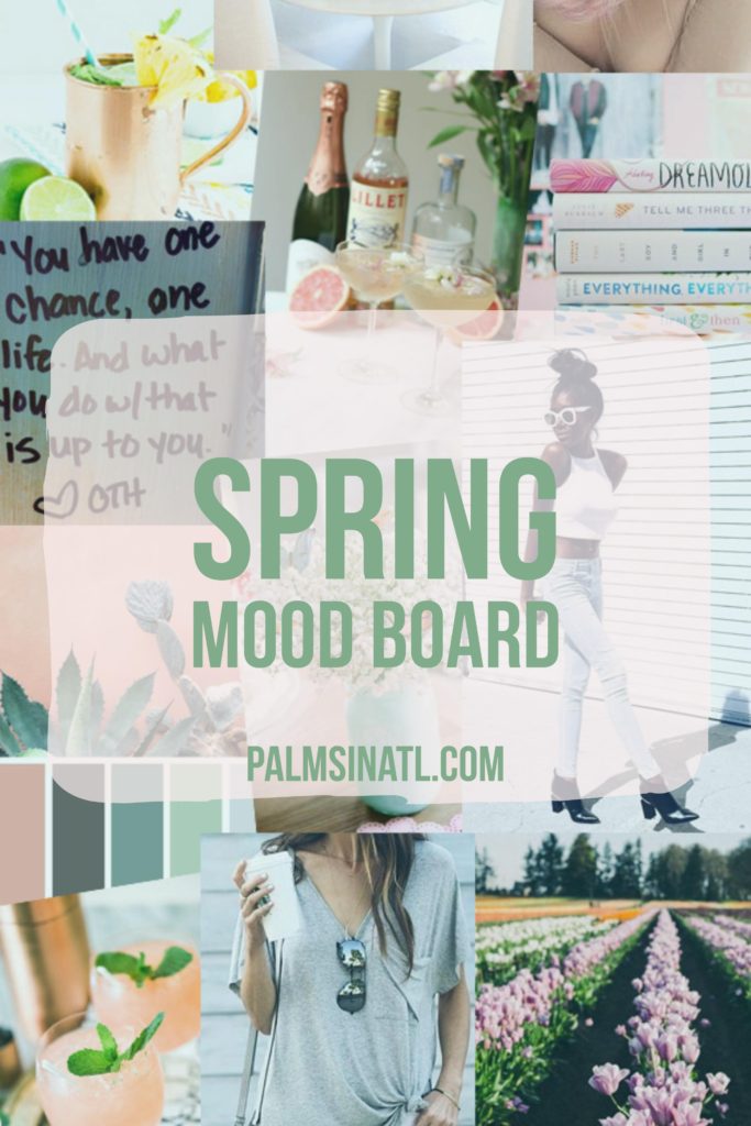 Spring Mood Board - The Palmetto Peaches - palmsinatl.com