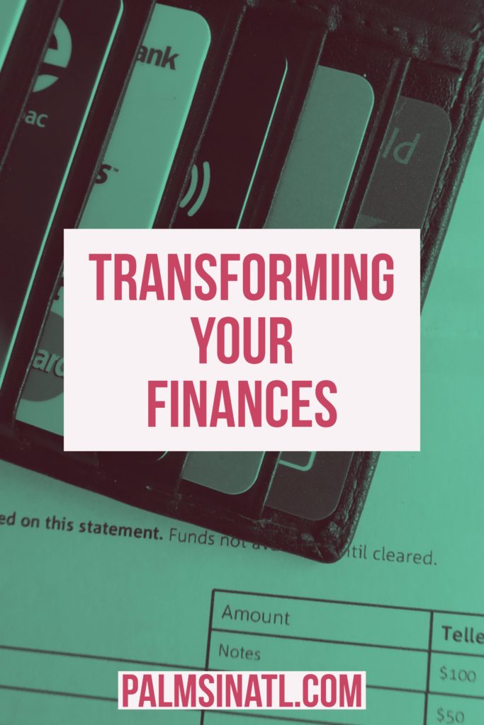 Transformation Tuesday: Transforming Your Finances - The Palmetto Peaches - palmsinatl.com