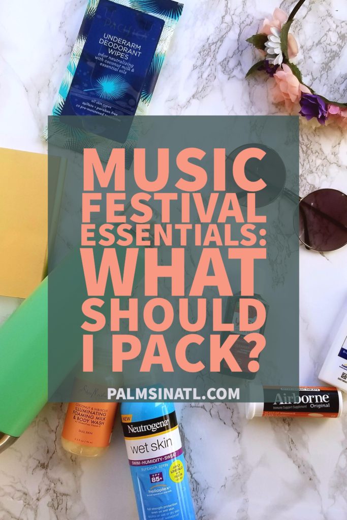 Music Festival Essentials: What Should I Pack? - The Palmetto Peaches - palmsinatl.com