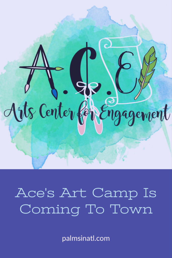 Ace's Arts Camp Is Coming To Town -- The Palmetto Peaches