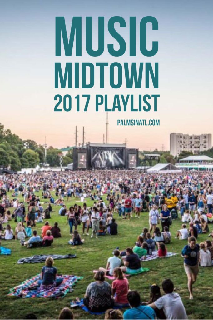 Music Midtown 2017 Playlist - The Palmetto Peaches - palmsinatl.com