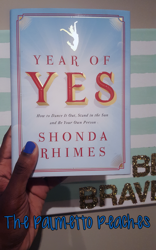 Year of Yes (Book Review) - The Palmetto Peaches