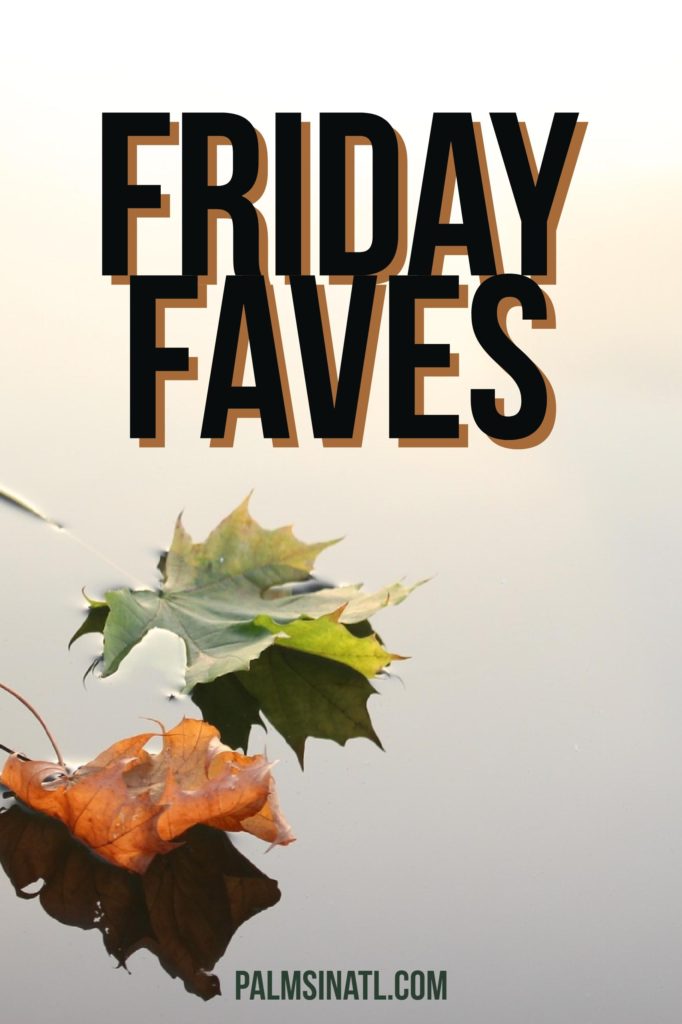 Friday Faves: Fall is Here -- The Palmetto Peaches - palmsinatl.com