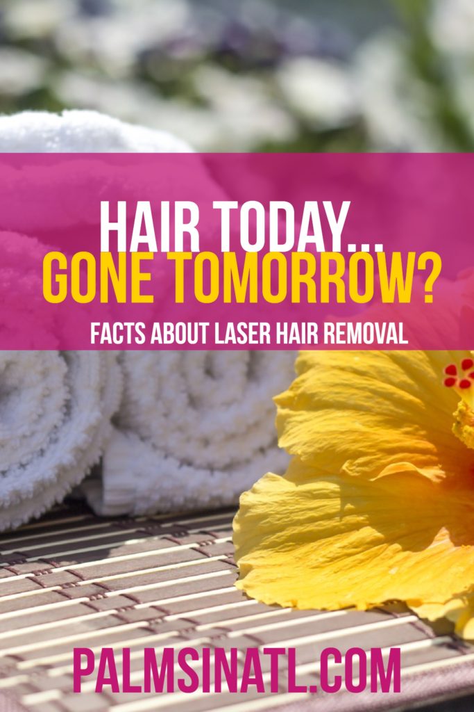 Hair Today...Gone Tomorrow? - Facts About Laser Hair Removal