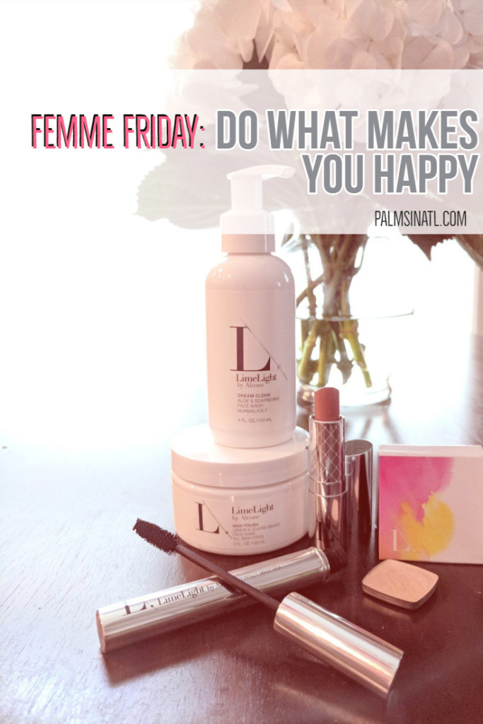 Femme Friday: Do What Makes You Happy - LimeLife - The Palmetto Peaches - palmsinatl.com